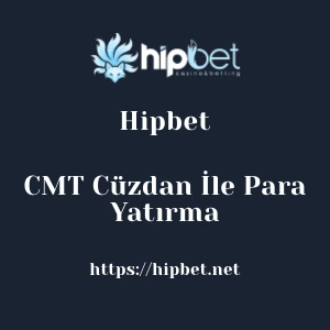 Hipbet CMT Cüzdan İle Para Yatırma