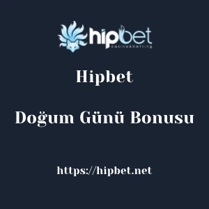 Hipbet Doğum Günü Bonusu