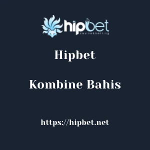 Hipbet Kombine Bahis