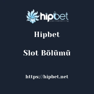 Hipbet Slot Bölümü