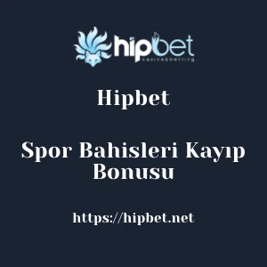 Hipbet Spor Bahisleri Kayıp Bonusu
