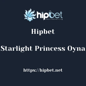Hipbet Starlight Princess Oyna