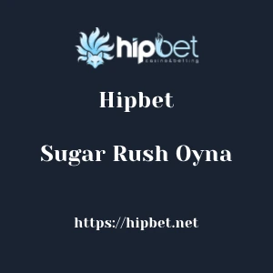 Hipbet Sugar Rush Oyna