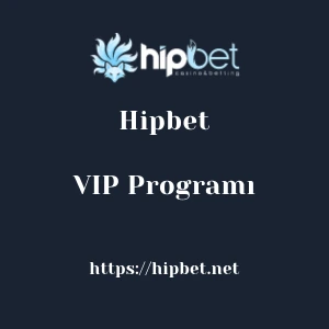 Hipbet VIP Programı