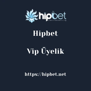 Hipbet Vip Üyelik